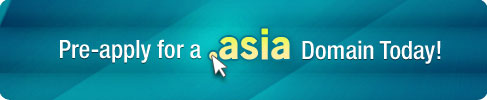 Pre-apply for a .ASIA Domain Today!